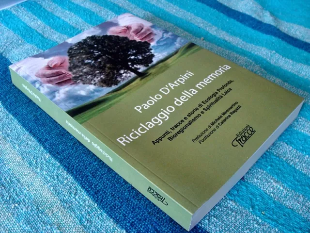 016) RICICLAGGIO DELLA MEMORIA - PAOLO D'ARPINI (Edizioni Tracce) EUR 6,90  - PicClick IT