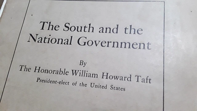 1908 The South & National Government PRESIDENT TAFT The Negro Question CIVIL WAR