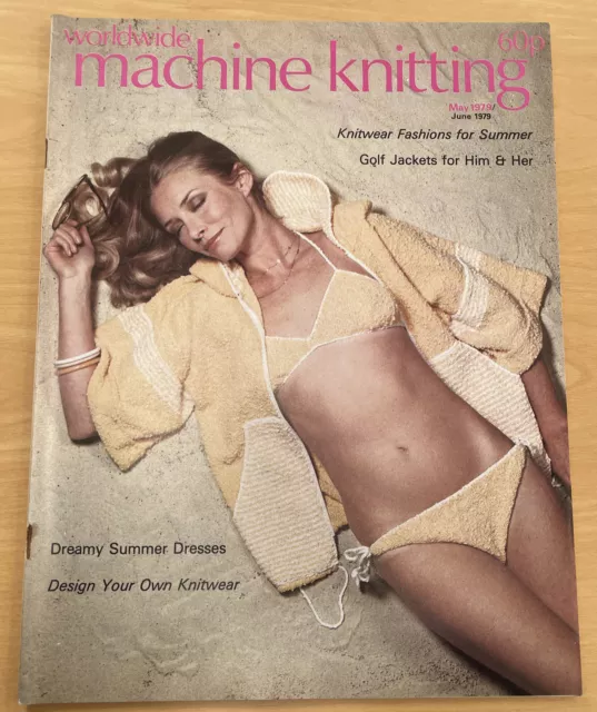 Vintage Worldwide Machine Knitting Magazine - May/June 1979 - Summer Patterns