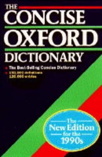 The Concise Oxford Dictionary of Current English By H.W. Fowler .9780198612001