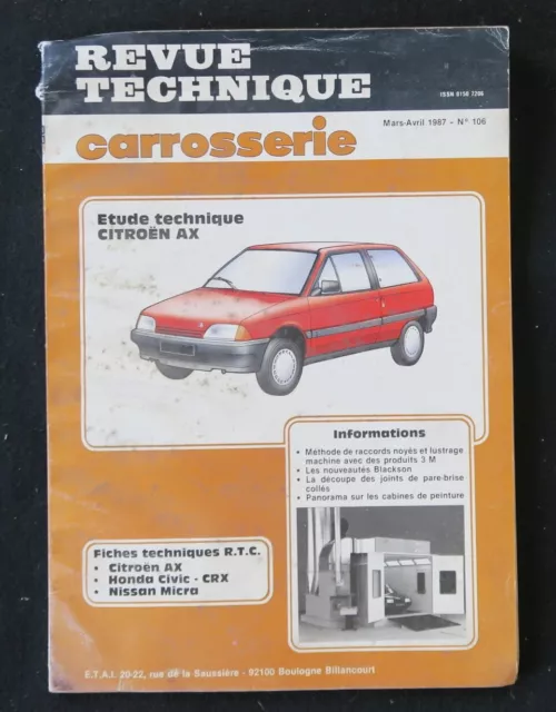 REVUE TECHNIQUE AUTOMOBILE RTA CITROEN AX & HONDA CIVIC & NISSAN   n°106 1987