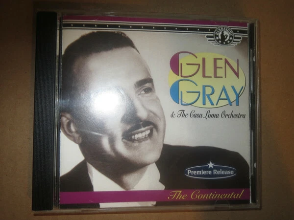 Glen Gray & The Casa Loma Orchestra - The Continental (CD)