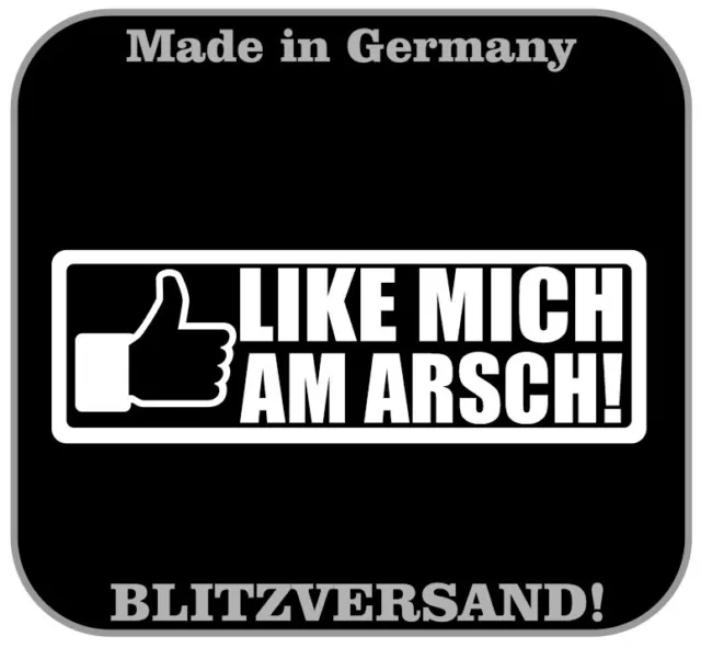 Like mich am Arsch Aufkleber JDM Tuning OEM Decal Stickerbomb Bombing 14x4,5cm 2