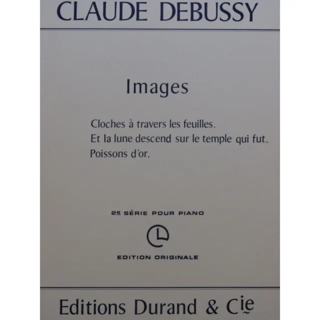 DEBUSSY Claude Images 2ème Série Piano