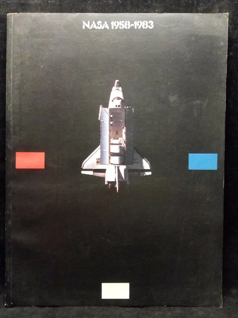 NASA Remembered Images 25th Anniversary 1958 1983 Book Space Shuttle Spacecraft