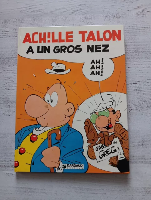 Achille Talon A Un Gros Nez " Bd EO