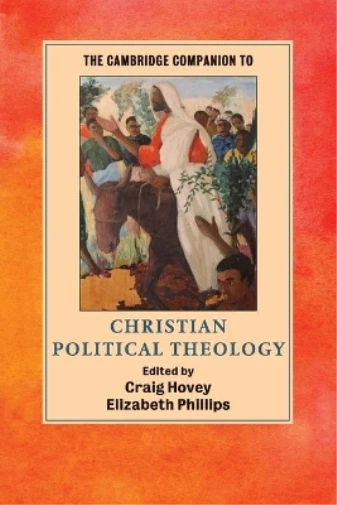Craig Hovey The Cambridge Companion to Christian Political Theology (Paperback)