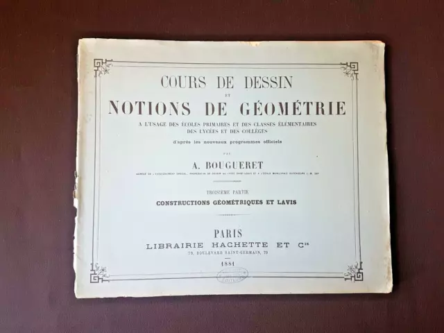 Cours de dessin et géométrie. Partie 3, constr° géométriques - Bougueret 1881