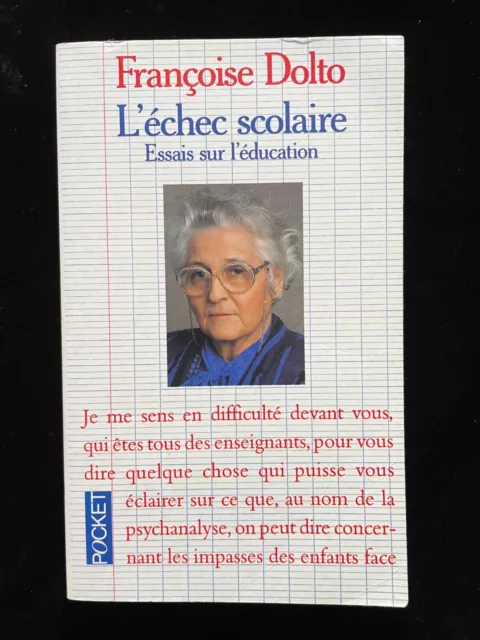 ¤ Livre PSY - Françoise DOLTO - L'ECHEC SCOLAIRE - éd. Pocket - 1990