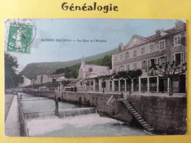 Carte Postale Ancienne MOREZ Jura en 1911 Le QUAI et l'HÔPITAL déversoir