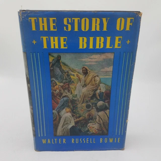 Il Story Di Bibbia 1934 Copertina Rigida Walter Russell Bowie Dj Dust Giacca Vgc