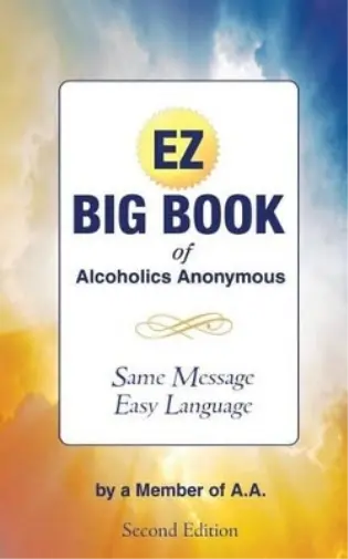 Member of A a The EZ Big Book of Alcoholics Anonymous (Taschenbuch)