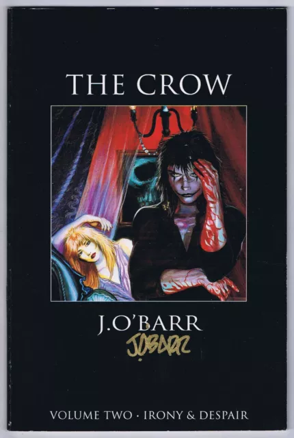 The Crow Vol Two Irony and Despair TPB Signed w/COA James O’Barr 1992 Tundra