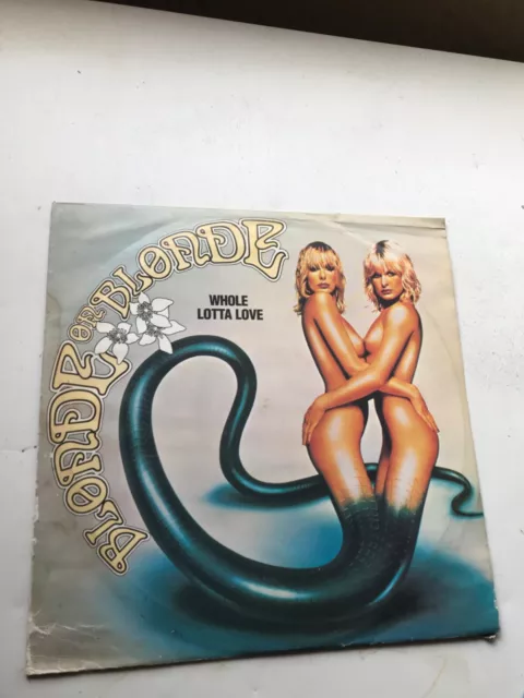 Blonde On Blonde - Whole Lotta Love  Pye Records 7NL 46189  1979 12" EP A1/B1