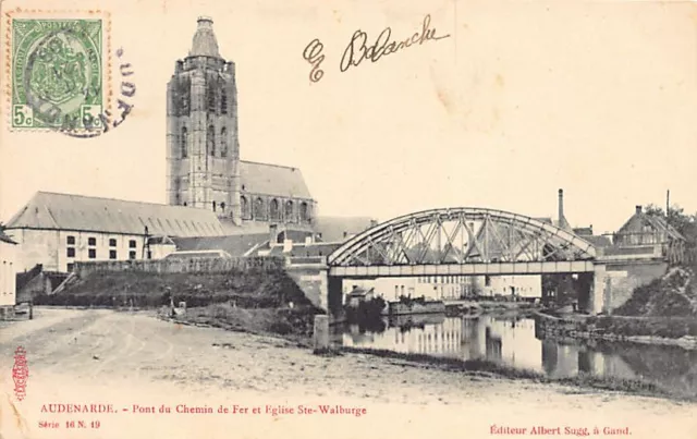 België - OUDENAARDE (O. Vl.) Spoorbrug en Sint-Walburgekerk - Uitg. Albert Sugg