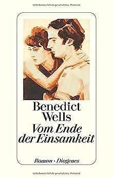 Vom Ende der Einsamkeit von Wells, Benedict | Buch | Zustand gut