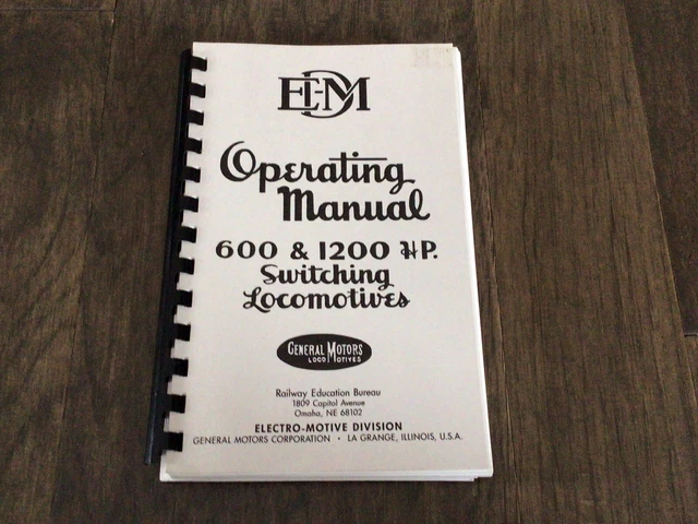 1950 Reprint EMD Operating Manual 600 & 1200 HP Switching Locomotives GM 1950 Reprint EMD Operating Manual 600 & 1200 HP Switching Locomotives GM