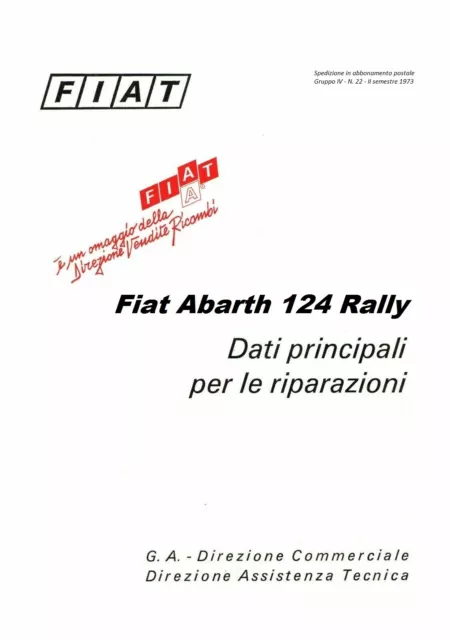 Fiat Abarth 124 Rally - Dati Principali per le Riparazioni N.22 II semestre 1973