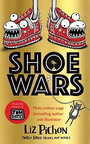 Shoe Wars (from the creator of Tom Gates) by Pichon, Liz, Hardcover Used Book, A