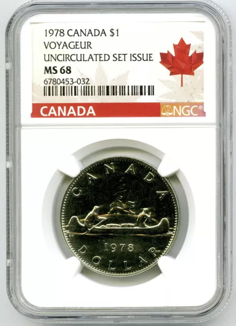 1978 $1 Canada Voyageur Ngc Ms68 Uncirculated Dollar - Red Maple Leaf Label