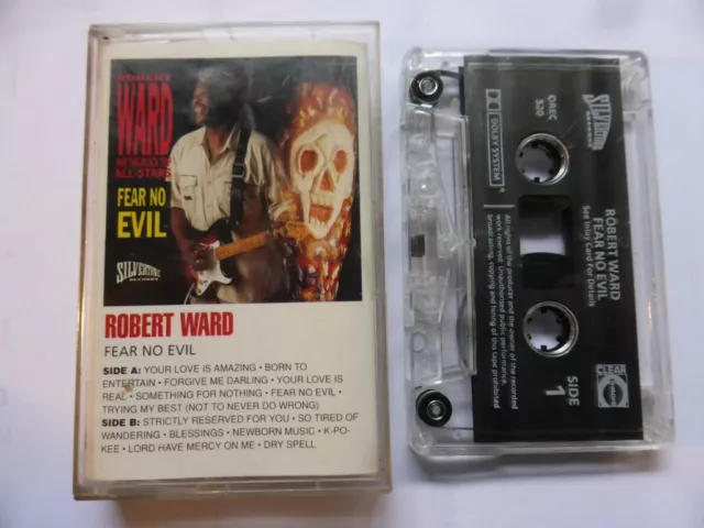 ROBERT WARD - FEAR NO EVIL, SILVERTONE, 1991, EX/EX , Music Cassette