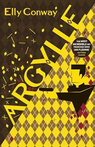 Argylle: The Explosive Spy Thriller Th..., Conway, Elly