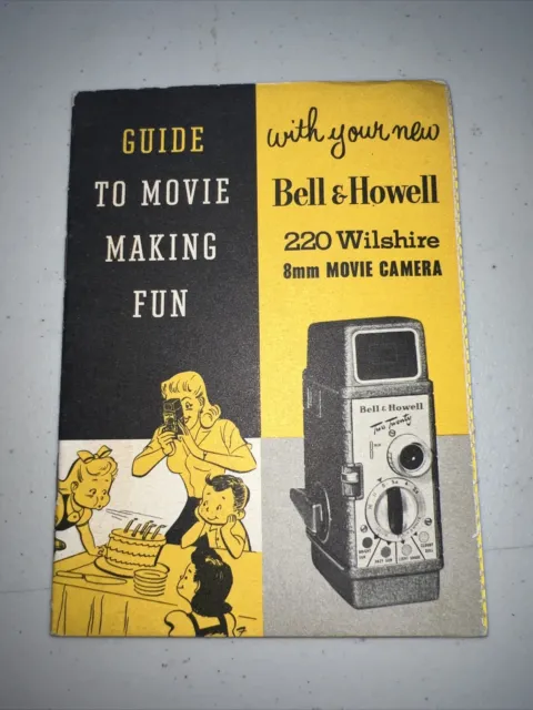 Bell & Howell 220 Wilshire 8mm movie camera guide booklet