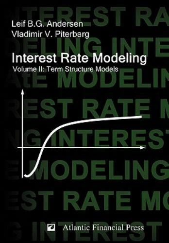 語学+参考書 Interest Rate Modeling. Volume 3: Products and Risk Management Interest Rate Modeling. Volume 3: Products and Risk