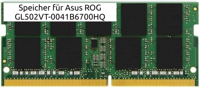 16GB Mémoire Vive DDR4 pour Asus Rog GL502VT-0041B6700HQ RAM Mémoire Sodimm