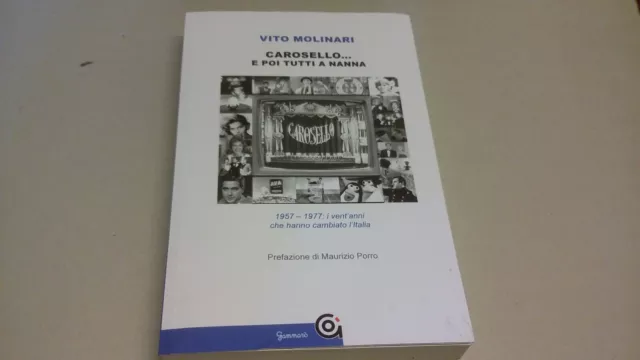 Carosello... e poi tutti a nanna. 1957-1977: i vent'anni...- Molinari V., 5mr23