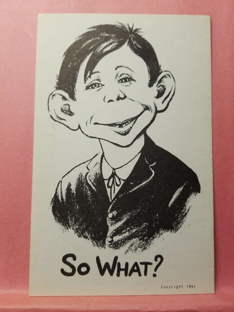 Pre MAD Magazine "So What?" 1941 Post Card NOS Alfred E. Neuman Collectibly MAD