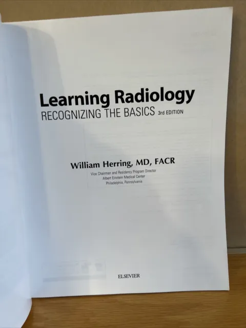 Learning Radiology Recognizing the Basics 3rd Edition by William Herring 2015 2