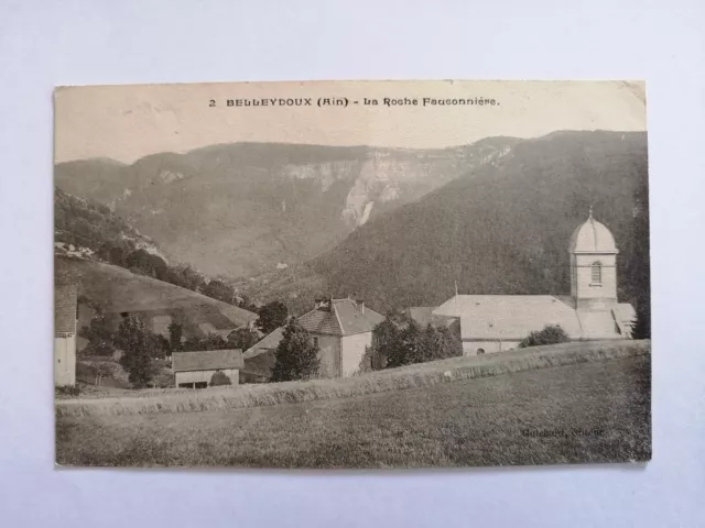 CP Ancienne Ecrite en 1908 BELLEYDOUX Ain FALAISE de la ROCHE FAUCONNIÈRE Eglise