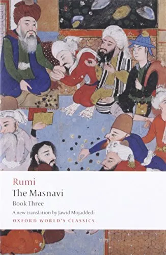 The Masnavi, Book Three (Oxford Wor..., Rumi, Jalal al-