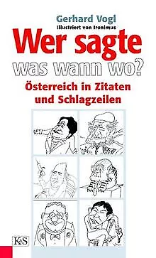 Wer sagte was wann wo? Österreich in Zitaten und Schlagz... | Buch | Zustand gut