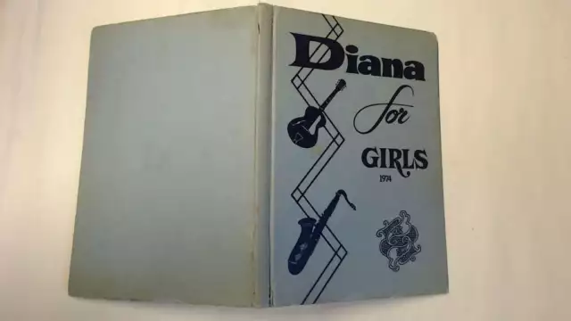 Diana For Girls 1974. - Dcthompson & Co. Ltd 1973-01-01   D.C.Thompson & Co. Ltd