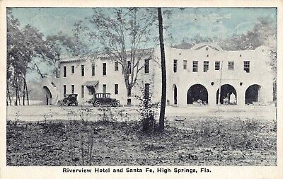 FL 1920’s Florida Riverview Hotel & Santa Fe High Springs FLA - Alachua County