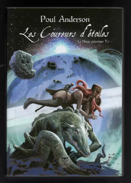 Poul Anderson : Les coureurs d'étoiles ÉDITIONS DU BELIAL DL 2018