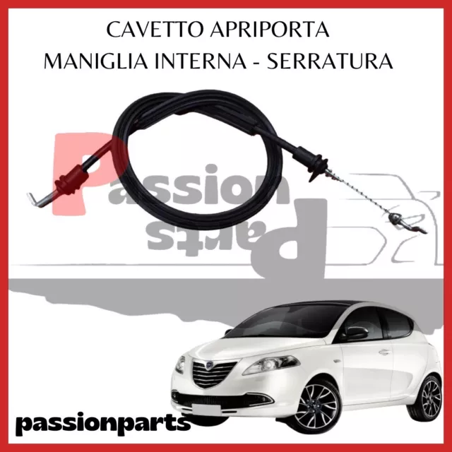 Cavo Apriporta Lancia Ypsilon 312 Dal 2012 Comando Manigliaanteriore Sx/Dx