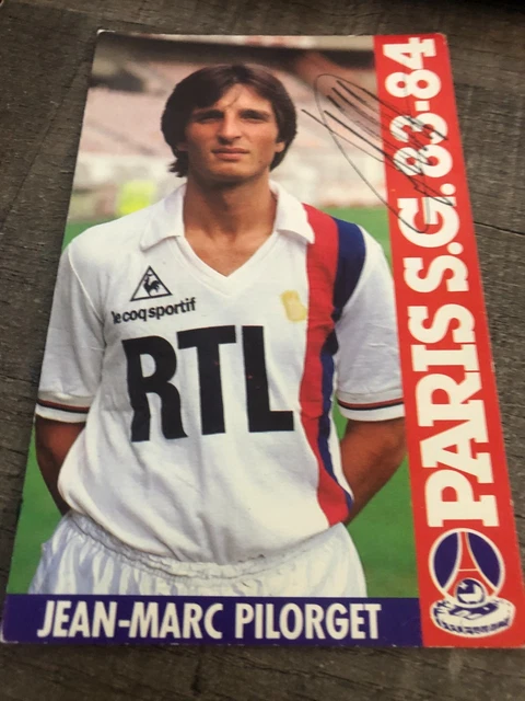 Carte Joueur PSG Jean-Marc Pilorget – Saison 1984/1985, Club Français