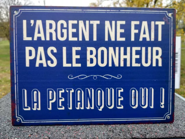 Plaque metal L'argent ne fait pas le bonheur la pétanque oui 21x15cm,idée cadeau
