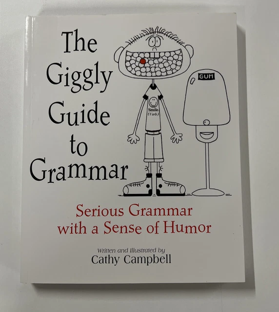 THE GIGGLY GUIDE To Grammar By Cathy Campbell 2007 Paperback 15 00 THE GIGGLY GUIDE To Grammar By Cathy Campbell 2007 Paperback 15 00