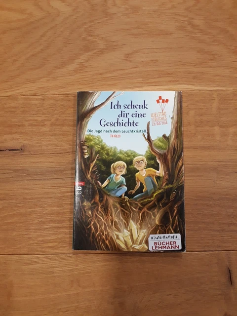 ICH SCHENK DIR eine Geschichte: Die Jagd nach dem Leuchtkristall ...