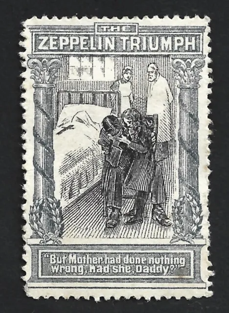 (AOP) GB WW1 ZEPPELIN TRIUMPH propaganda stamp