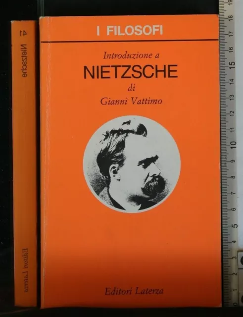 I FILOSOFI. INTRODUZIONE A NIETZSCHE. Volume 41. Gianni Vattimo. Laterza.