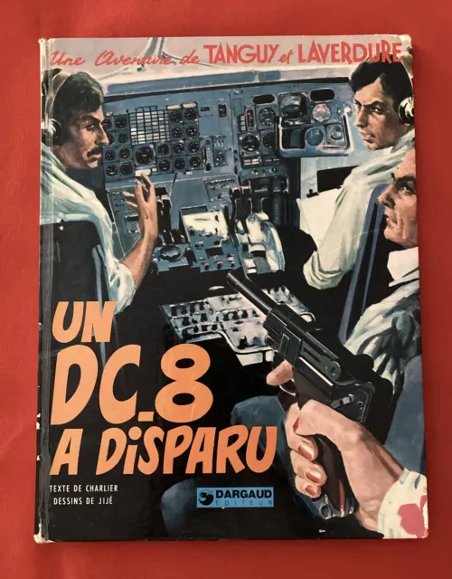 Aventure Tanguy Et Laverdure N’18 Dc.8 A Disparu Eo 1973 Dargaud État Correct Bd