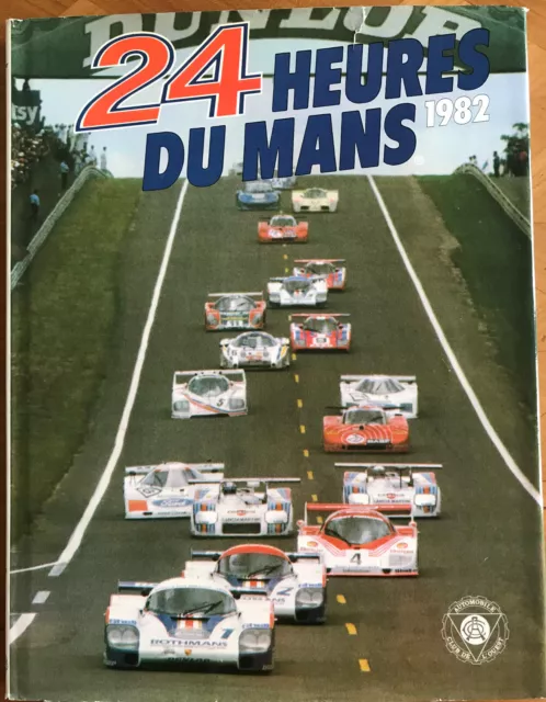 Annuel 24 Heures du Mans 1982 - C Moity ; J-M Teissedre