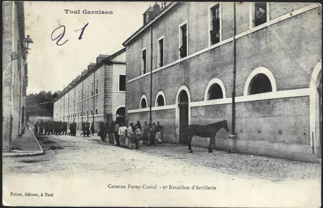 TOUL 54 La Garnison Caserne FOREY-CURIAL 6è Bataillon CPA animée écrite 1910-20