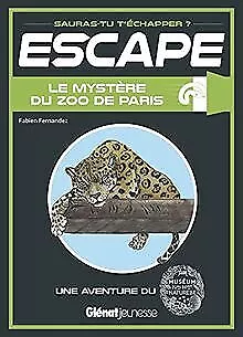 Escape ! Le mystère du zoo de Paris: Une aventure a... | Buch | Zustand sehr gut