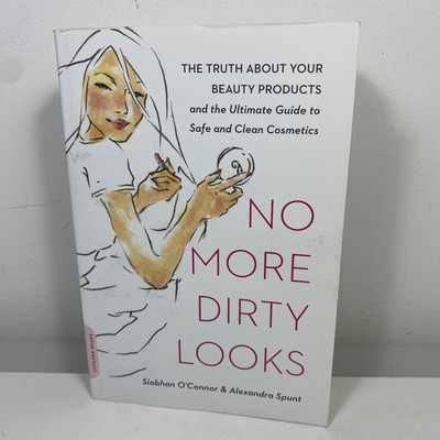 No More Dirty Looks by Siobhan O No More Dirty Looks by Siobhan O